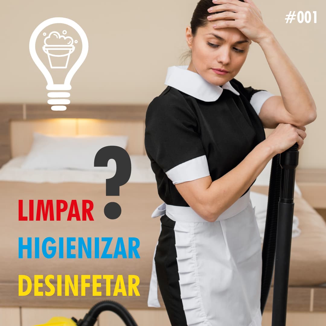 #1 - O Que é Limpeza, Higienização e Desinfecção?